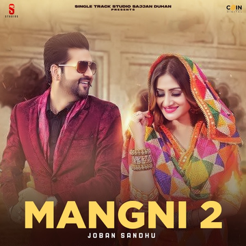 Mangni 2 songs