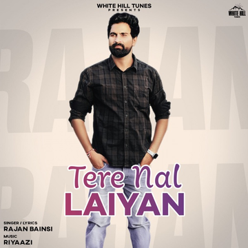 Tere Nal Laiyan songs