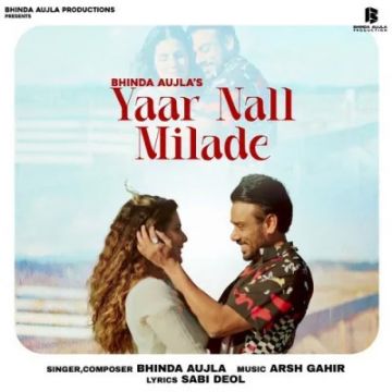 Yaar Nall Milade songs