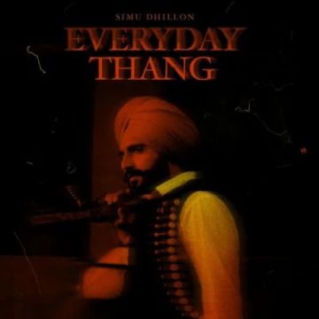 Everyday Thang songs