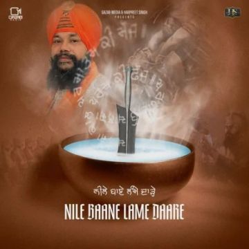 Nile Baane Lame Daare songs