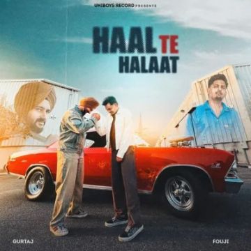 Haal Te Halaat  mp3 song