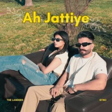 Ah Jattiye  mp3 song